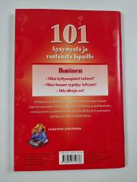 101 kysymystä ja vastausta lapsille : Ihminen