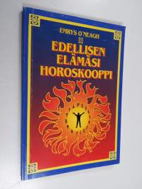 Edellisen elämäsi horoskooppi