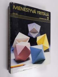 Menestyvä yrittäjä 2 : Yrittäminen eri aloilla