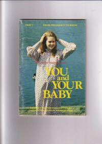 You and your baby - From pregnancy to birth - Part 1