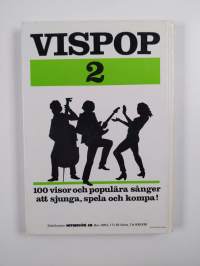 Vispop : 100 visor och populära sånger att sjunga, spela och kompa 2