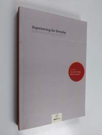 Experiencing the Everyday