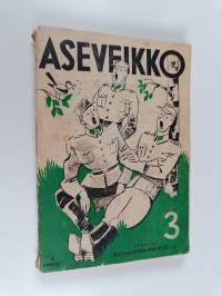 Aseveikko 3 : Lauluja asemies- ja aseveli-iltoihin