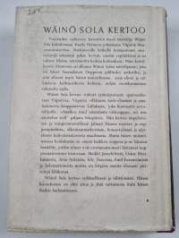 Wäinö Sola kertoo