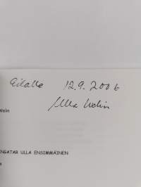 Kuningatar Ulla ensimmäinen : runoja (signeerattu, tekijän omiste)