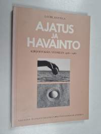 Ajatus ja havainto : kirjoituksia vuosilta 1976-1987