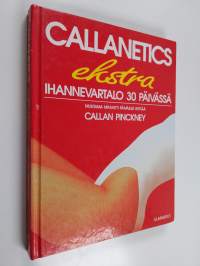 Callanetics : ihannevartalo 30 päivässä : muutama minuutti päivässä riittää