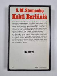 Kohti Berliiniä : Neuvostoliiton viimeiset taistelut Hitlerin armeijoita vastaan toisessa maailmansodassa