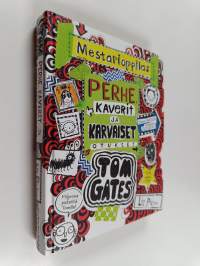 Mestarioppilas Tom Gates : Perhe, kaverit ja karvaiset otukset