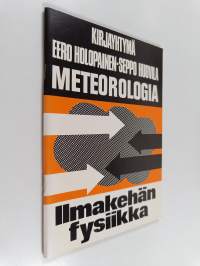 Meteorologia : ilmakehän fysiikka : lukion erikoiskurssi
