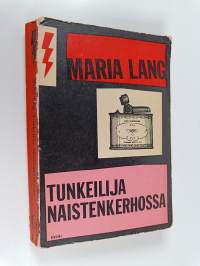 Tunkeilija naistenkerhossa