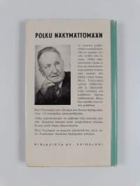 Polku näkymättömään : runoja