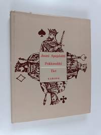 Pokkasakki ; Tiet (signeerattu)