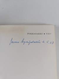 Pokkasakki ; Tiet (signeerattu)