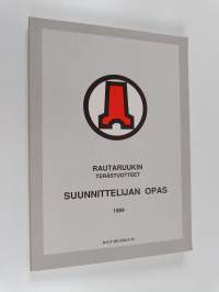 Suunnittelijan opas 1989 - Rautaruukin teräsuotteet