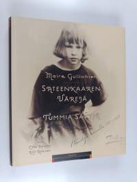 Sateenkaaren värejä, tummia sävyjä : muistoja vuosilta 1907-1928