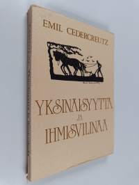 Yksinäisyyttä ja ihmisvilinää : muistelmia