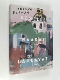 Kenelle naakat laulavat