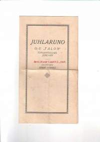 Juhlaruno O.-Y. &quot;Talon&quot; tupaantulijaisjuhlaan