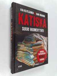 Katiska : suuri huumevyyhti