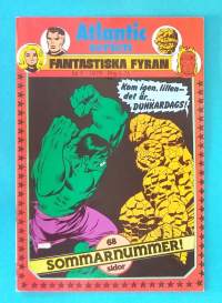 Atlantic serien nr 7 1979 - Fantastiska Fyran.  Sommarnummer.  (Sarjakuvat, ulkomaalaiset sarjakuvalehdet, sopiva keräilykappaleeksi, Ihmeneloset)