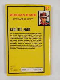 Kuolette, Kane
