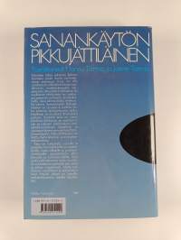 Sanankäytön pikkujättiläinen : kirjoita paremmin, puhu paremmin