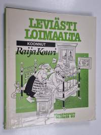 Leviästi Loimaalta : vanhojen kertomaa Loimaan murteella