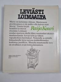 Leviästi Loimaalta : vanhojen kertomaa Loimaan murteella