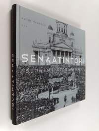 Senaatintori : Suomen historia kuvin