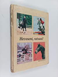 Hevoseni, ratsuni!