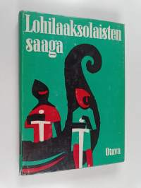 Lohilaaksolaisten saaga