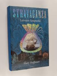 Stravaganza Laivojen kaupunki