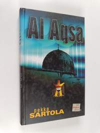 Al Aqsa : toimintaromaani Lähi-Idästä