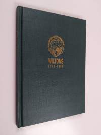 Wiltons 1742-1992