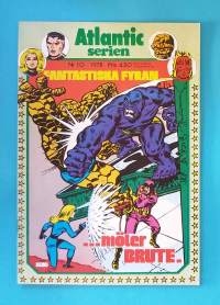 Atlantic serien nr 10 1978 - Fantastiska Fyran....möler Brute. (Sarjakuvat, ulkomaalaiset sarjakuvalehdet, sopiva keräilykappaleeksi, Ihmeneloset)
