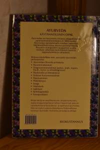 Ayurveda - Käytänöllinen opas