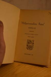 Hiljaisuuden ääni - Esitelmä