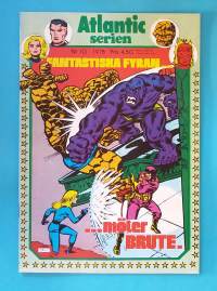 Atlantic serien nr 10 1978 - Fantastiska Fyran.... möter Brute. (Sarjakuvat, ulkomaalaiset sarjakuvalehdet, sopiva keräilykappaleeksi, Ihmeneloset)