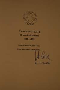 Tavastia Loosi N:o 10 - 50 vuotta - 1956-2006 (signeeraus)