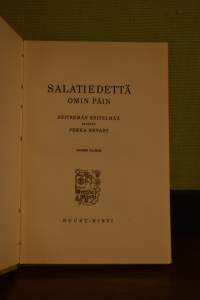 Salatiedettä omin päin - Seisemän esitelmää