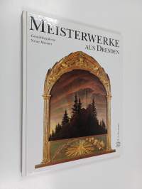 Meisterwerke aus Dresden - Gemäldegalerie Neue Meister