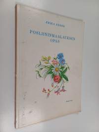 Posliinimaalauksen opas