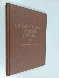 Längelmäveden seudun historia 2 : Längelmäen historia 2