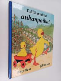 Täällä määrää ankanpoika!