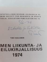 Suomen liikunta- ja urheilukirjallisuus 1974 = Litteratur i fysisk fostran och idrott i Finland 1974 = Finnish literature on physical education and sports 1974 (s...
