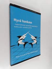 Hyvä hankaus : teatterilähtöiset menetelmät oppimisen ja osallisuuden mahdollisuuksina