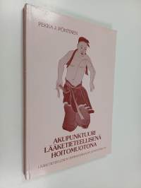 Akupunktuuri lääketieteellisenä hoitomuotona