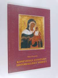 Konevitsan luostarin historialliset vaiheet