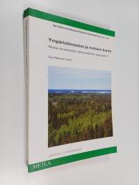 Ympäristömuutos ja metsien kunto : metsien terveydentilan tutkimusohjelman loppuraportti